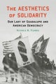 The Aesthetics of Solidarity