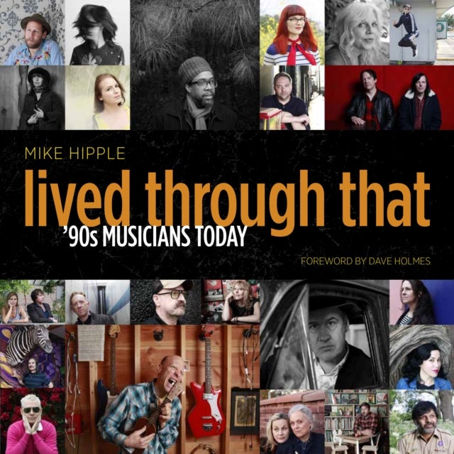 Lived Through That - '90s Musicians Today