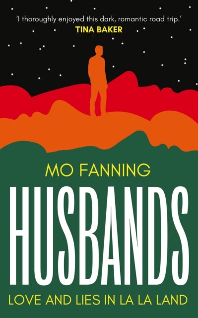Husbands - Love and lies in La-La Land