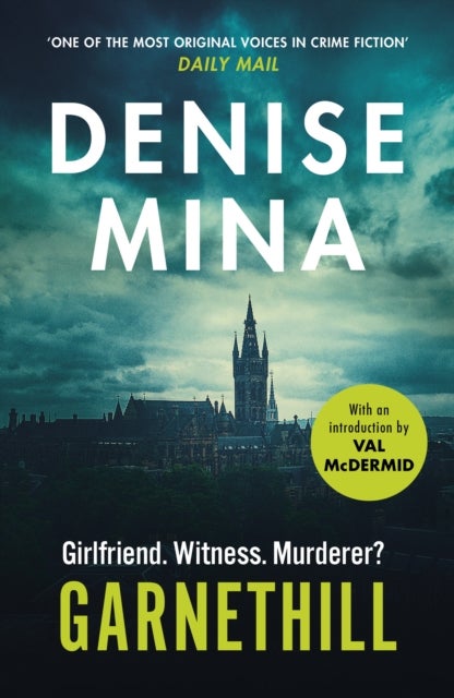 Garnethill - From the Costa Prize-Shortlisted Author of The Less Dead