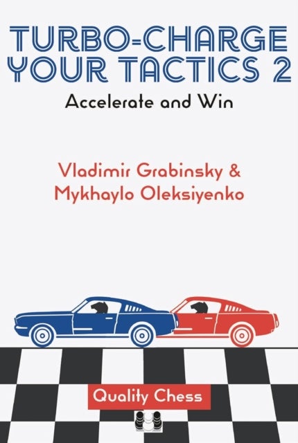 Turbo-Charge your Tactics 2 - Accelerate and Win