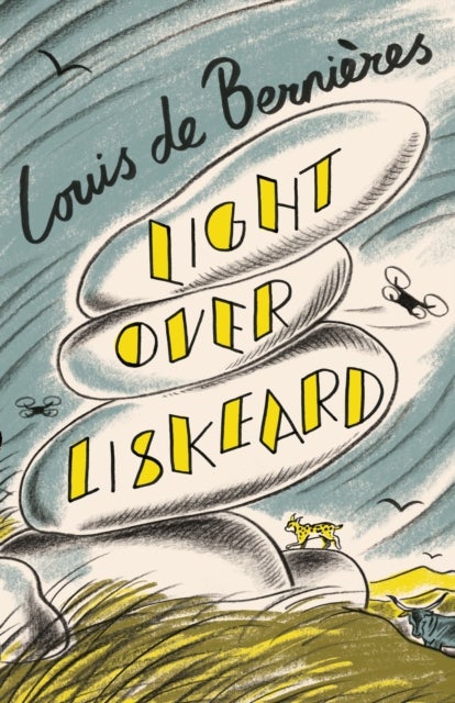 Light Over Liskeard - From the Sunday Times bestselling author of Captain Corelli¿s Mandolin