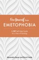 Free Yourself from Emetophobia