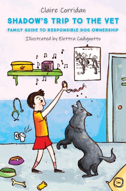 Shadow's Trip to the Vet - Family Guide to Responsible Dog Ownership