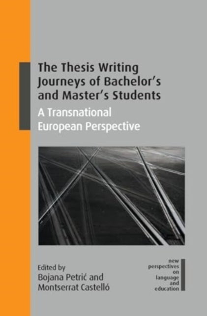 The Thesis Writing Journeys of Bachelor’s and Master’s Students - A Transnational European Perspective