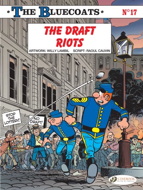 The Bluecoats Vol. 17 - The Draft Riots