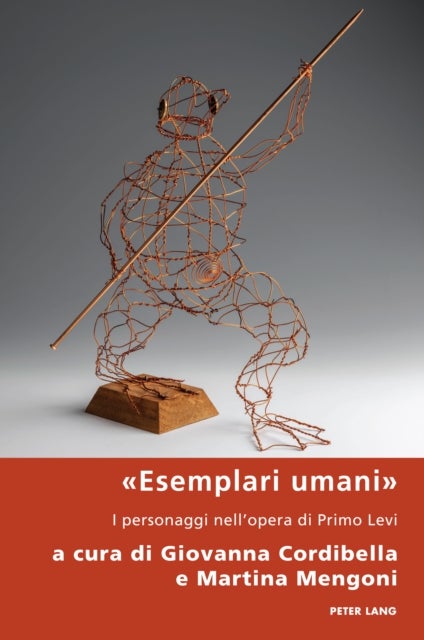 Esemplari umani - I personaggi nell'opera di Primo Levi