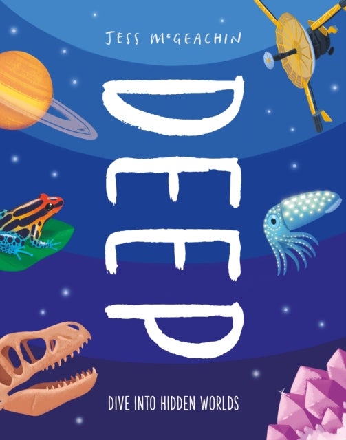 Deep - Dive Into Hidden Worlds
