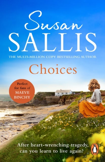 Choices - A heart-warming and uplifting page turner set in the West Country you’ll never forget…