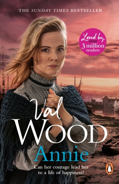 Annie - A heart-warming and gripping historical romance from the Sunday Times bestselling author