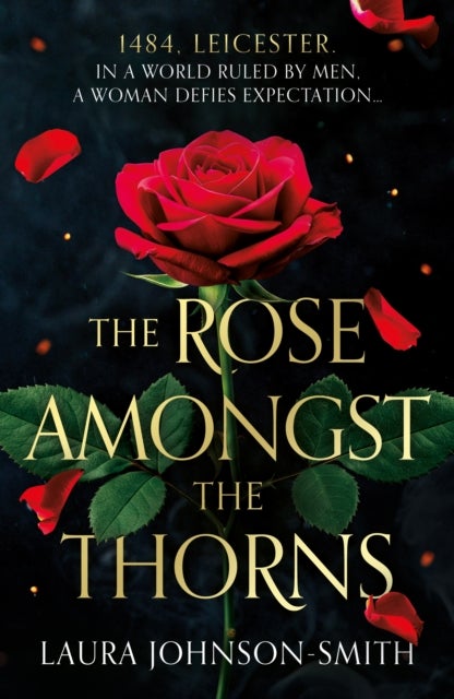 The Rose Amongst the Thorns