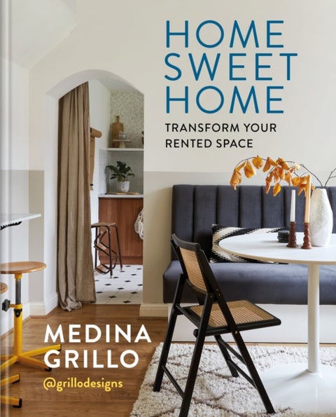 Home Sweet Home - Transform your rented space