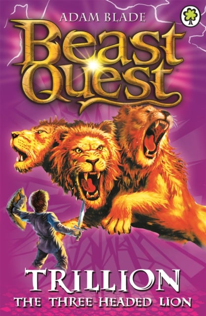 Beast Quest: Trillion the Three-Headed Lion - Series 2 Book 6