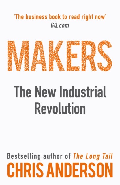 Makers - The New Industrial Revolution