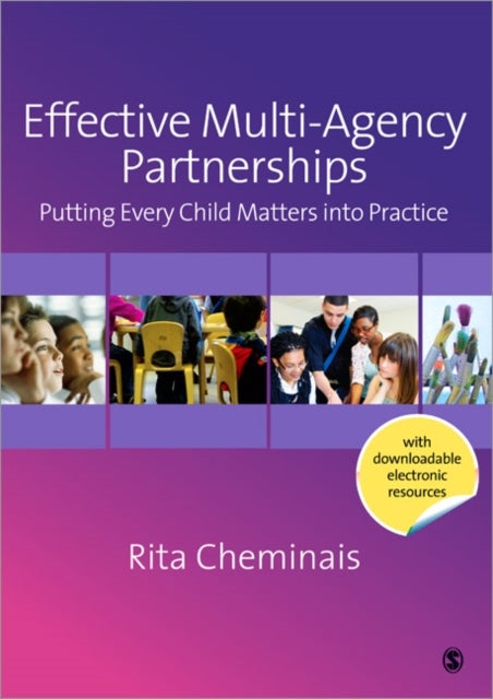 Effective Multi-Agency Partnerships - Putting Every Child Matters into Practice