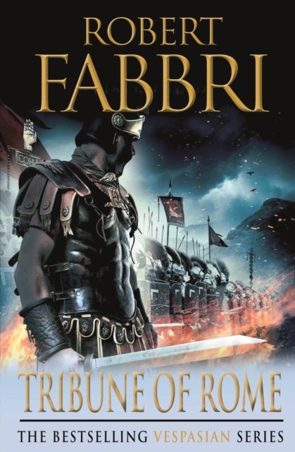 Tribune of Rome - The heart-pounding bestselling Roman epic