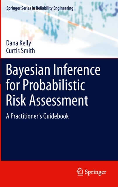 Bayesian Inference for Probabilistic Risk Assessment - A Practitioner's Guidebook