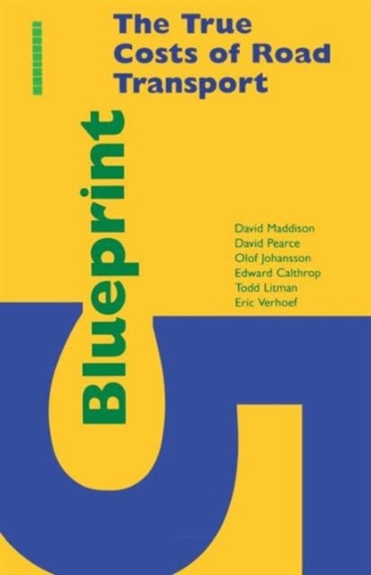 Blueprint 5 - True Costs of Road Transport