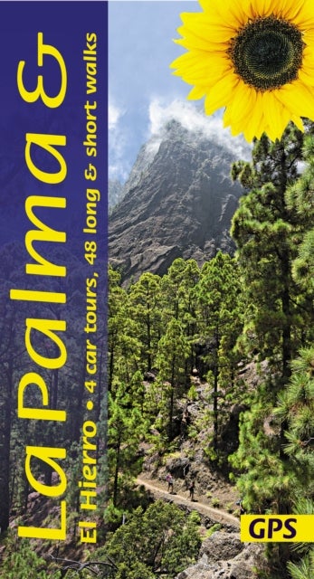 La Palma and El Hierro Sunflower Walking Guide - 48 long and short walks and 4 car tours