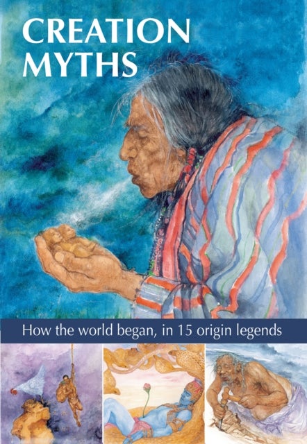 Creation Myths - How the world began, in 15 origin legends
