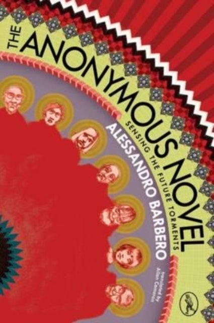 The Anonymous Novel - Sensing the Future Torments