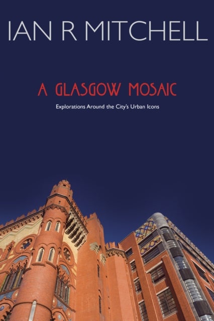A Glasgow Mosaic - Cultural Icons of the City