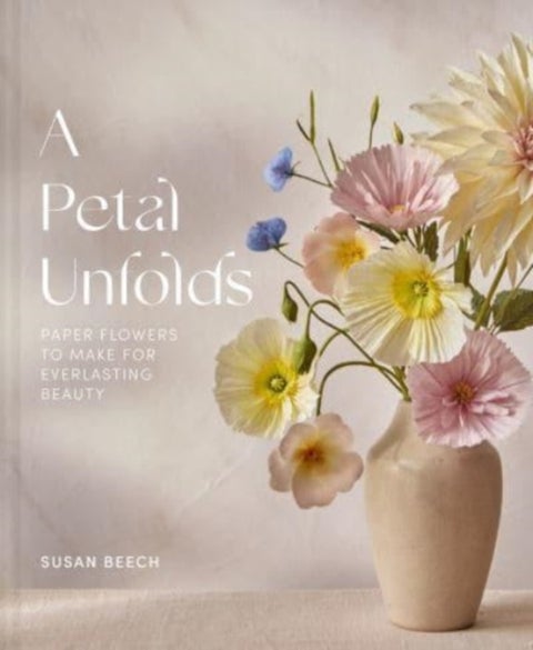 A Petal Unfolds - How to Make Paper Flowers