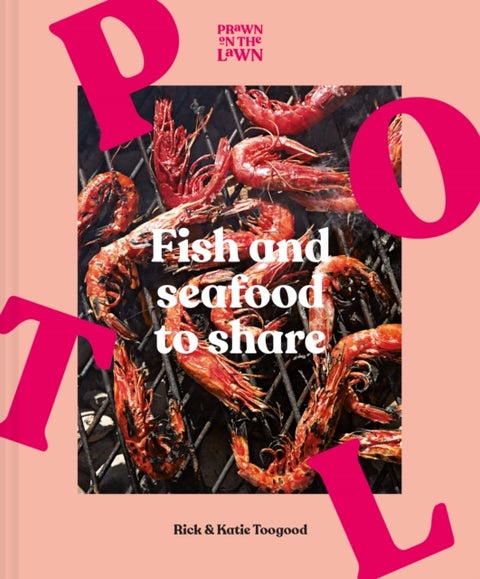 Prawn on the Lawn - Fish and Seafood to Share