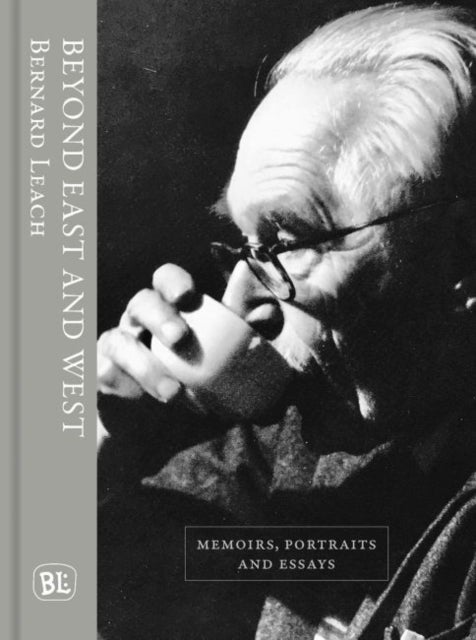 Beyond East and West - Memoirs, Portraits and Essays