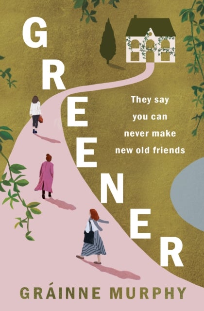 Greener - 'A beautifully crafted novel' Sunday Independent