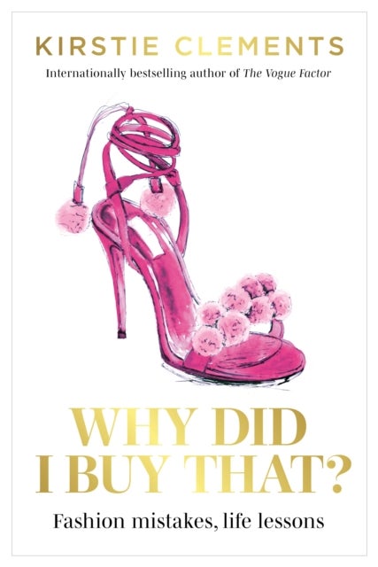 Why Did I Buy That? - Fashion mistakes, life lessons