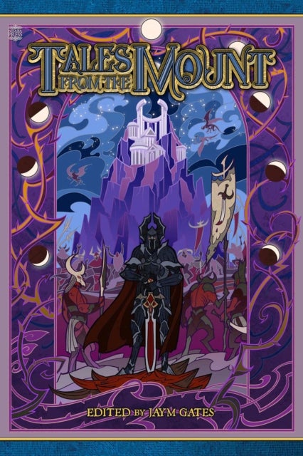 Tales From The Mount - A Blue Rose Anthology