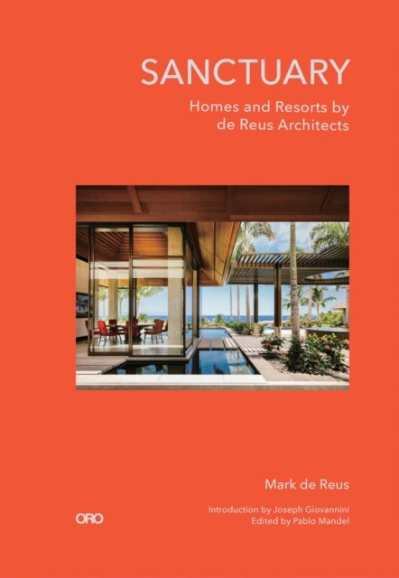 Sanctuary - Homes and Resorts by de Reus Architects