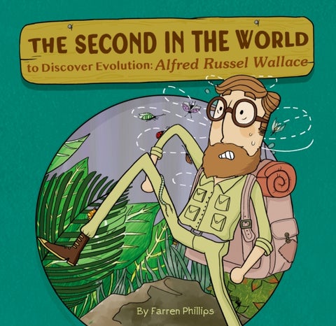 The Second in the World to Discover Evolution - Alfred Russel Wallace