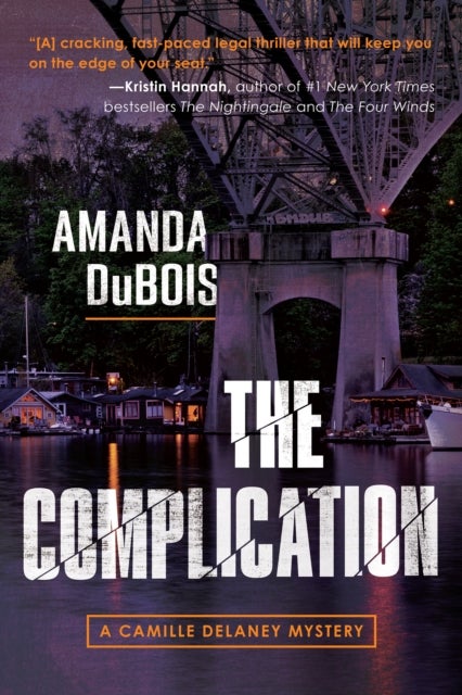 The Complication - A Camille Delaney Mystery