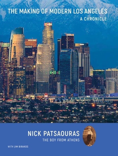 The Making of Modern Los Angeles - A Chronicle