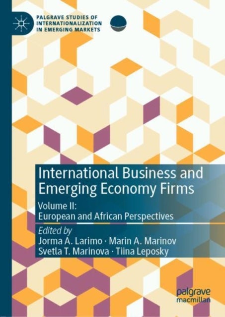 International Business and Emerging Economy Firms - Volume II: European and African Perspectives