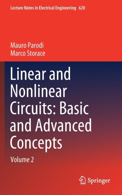 Linear and Nonlinear Circuits: Basic and Advanced Concepts - Volume 2