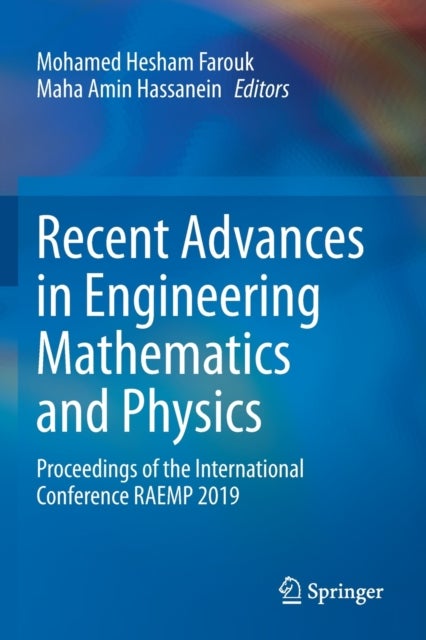 Recent Advances in Engineering Mathematics and Physics - Proceedings of the International Conference RAEMP 2019