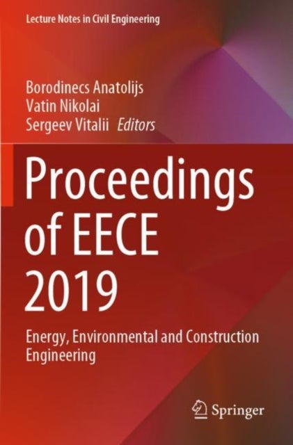 Proceedings of EECE 2019 - Energy, Environmental and Construction Engineering