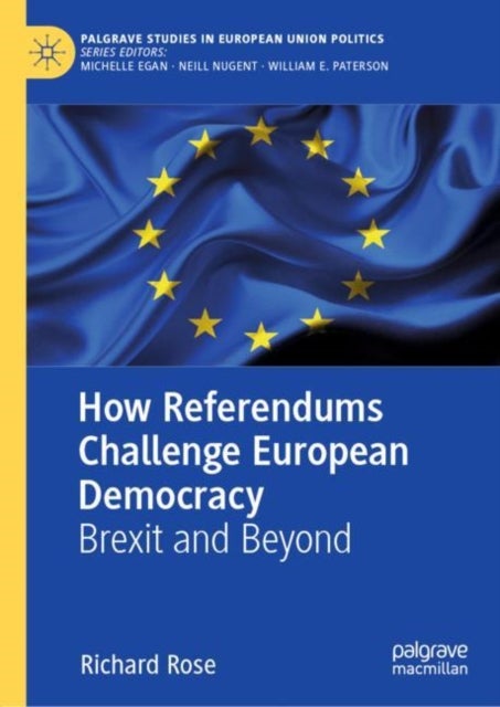 How Referendums Challenge European Democracy - Brexit and Beyond