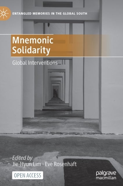 Mnemonic Solidarity - Global Interventions