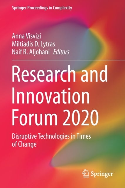 Research and Innovation Forum 2020 - Disruptive Technologies in Times of Change