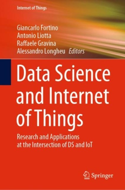 Data Science and Internet of Things - Research and Applications at the Intersection of DS and IoT