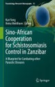 Sino-African Cooperation for Schistosomiasis Control in Zanzibar