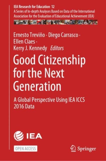 Good Citizenship for the Next Generation - A Global Perspective Using IEA ICCS 2016 Data