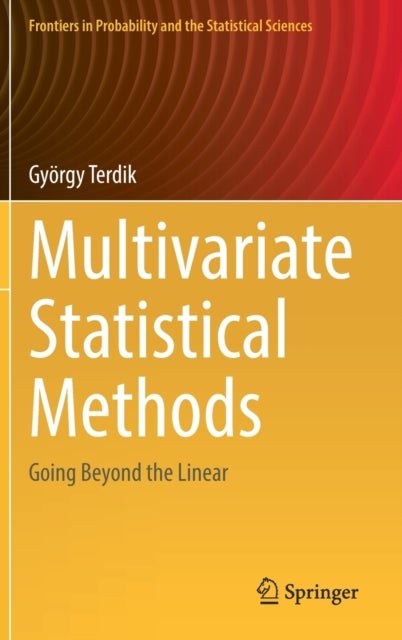 Multivariate Statistical Methods - Going Beyond the Linear