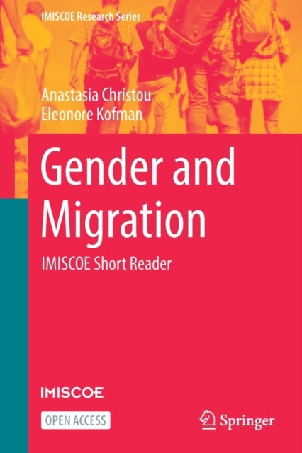 Gender and Migration - IMISCOE Short Reader