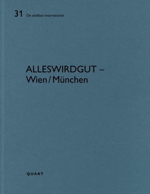 AllesWirdGut – Wien/Munchen - De aedibus international 31