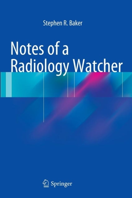 Notes of a Radiology Watcher